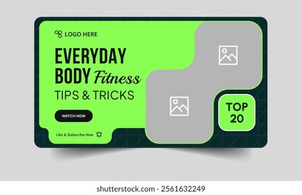 Everyday body fitness unique tips and tricks video thumbnail banner design, daily workout plan techniques video cover banner design, fully customizable vector eps 10 file format