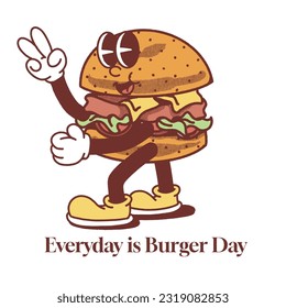 Everyday is Burger Day With Burger Groovy Character Design