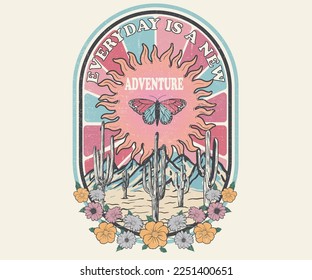 Der Alltag ist ein neues Abenteuer.  Wüstenvibes mit sonnengrafischem Print-Design für T-Shirt. Kakteen und Schmetterlingsbilder-Design.