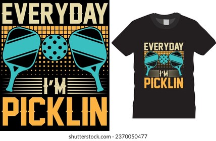 todos los días estoy picklin , plantilla vectorial de diseño de camiseta de tipografía de bola de pellizco. Gracioso retro vintage de bolas de bolas, deportes, diseño de camisetas. Pelota de pelotas Lover mejor diseño de camiseta para cualquier objeto.