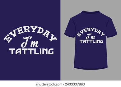 Todos los días estoy atacando el diseño de camisetas