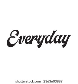 everyday text on white background.