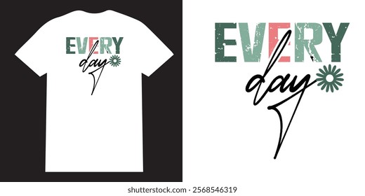 Everyday tshirt design, Colorful Motivational tshirt design, Positive affimation tshirt design, seft love png, Encouraging quotes design, sleeve png bundle