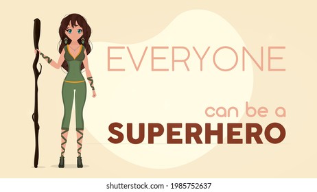 Everyone can be a superhero banner. Girl in a green latex suit. Superhero woman. Successful person concept. Vector.