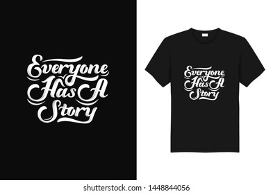 Everyone Has A Story Stock Vectors Images Vector Art Shutterstock