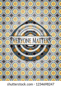 Everyone Matters arabic badge. Arabesque decoration.