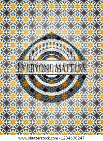Everyone Matters arabic badge. Arabesque decoration.