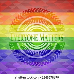 Everyone Matters emblem on mosaic background with the colors of the LGBT flag