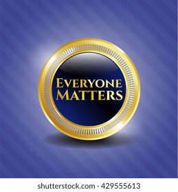 Everyone Matters golden emblem