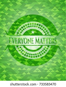 Everyone Matters green emblem. Mosaic background