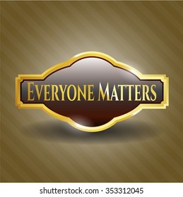 Everyone Matters shiny badge