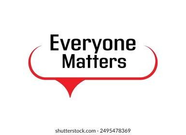 everyone matters sign on white background