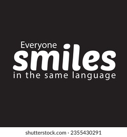 everyone smiles in the same language