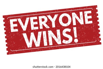 Everyone wins grunge rubber stamp on white background, vector illustration