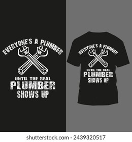 everyone's a plumber until the real plumber shows up