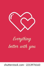 Everything better with you quote. 