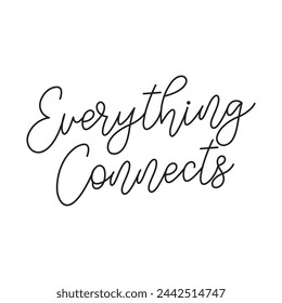 everything connects text on white background.