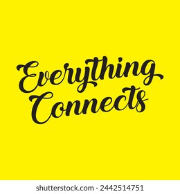 everything connects text on yellow background.