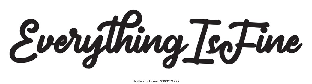 everything is fine text on white background.