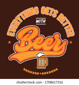 Everything Gets Better with Beer Typography