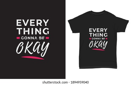 " Alles wird okay " Typografie T-Shirt