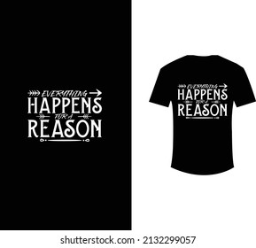 everything happens for a reason element typograpy t shirt design