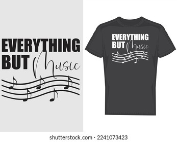 Todo menos música, camiseta vectorial Diseño Lema musical y arte de frases
