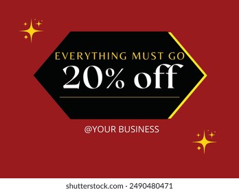 Everything Must go 20% Off