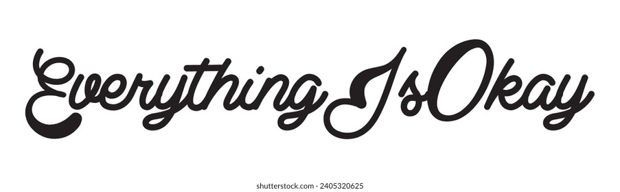 everything is okay text on white background.