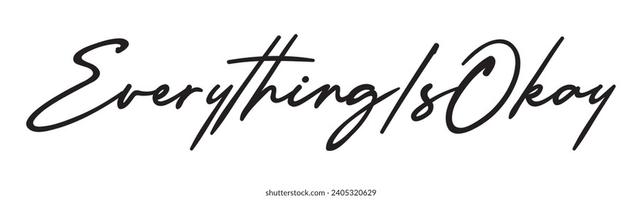 everything is okay text on white background.
