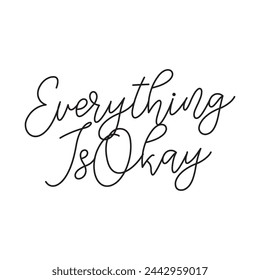 Everything is okay text on white background.