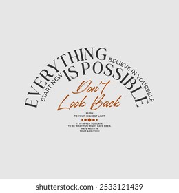 Everything possible, abstract typography motivational quotes modern design slogan. Vector illustration graphics print t shirt, apparel, background, poster, banner, postcard and or social media