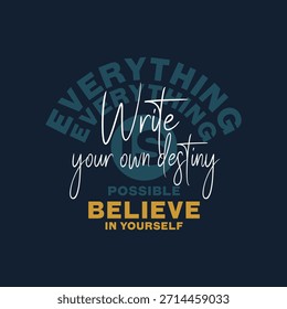 Tudo o que é possível, tipografia abstrata motivacional cita slogan de design moderno. Gráficos de ilustração vetorial imprimir em camisa, vestuário, fundo, cartaz, banner, cartão postal e/ou mídias sociais