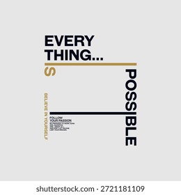 Alles Mögliche, abstrakte Typografie Motivationszitate modernen Design-Slogan. Vektorgrafik-Druck auf Hemd, Bekleidung, Hintergrund, Poster, Banner, Postkarte und/oder soziale Medien