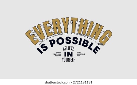 Alles Mögliche, abstrakte Typografie Motivationszitate modernen Design-Slogan. Vektorgrafik-Druck auf Hemd, Bekleidung, Hintergrund, Poster, Banner, Postkarte und/oder soziale Medien