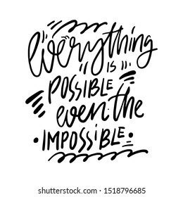 Everything Possible Even Impossible Hand Lettering Stock Vector ...