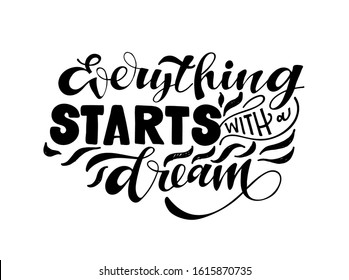 Everything starts with a dream - motivation hand drawn doodle lettering postcard - template design banner art