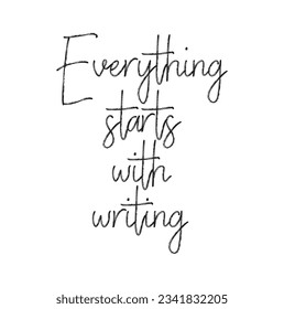 everything starts with writing text on white background.