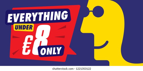 Everything under 8 euros price tag. Vector illustration of speech bubble. Flat design labels, Business shopping concept. 