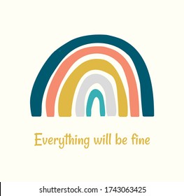 Everything Will Be Fine Sentence With Rainbow