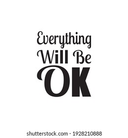 everything will be ok black letters quote