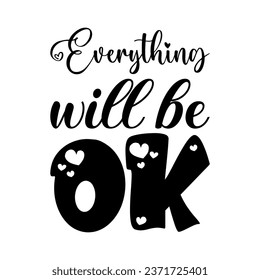 everything will be ok black letters quote