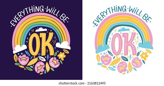 Everything will be ok. Motivation hand drawn doodle lettering postcar dabout life. Lettering t-shirt desugn.