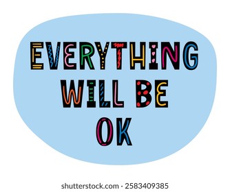 Everything will be ok quote. vector illustration