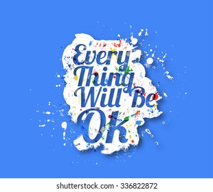 Everything will be ok Text Design, Vector element.