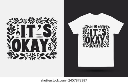 Everything will be ok tshirt design