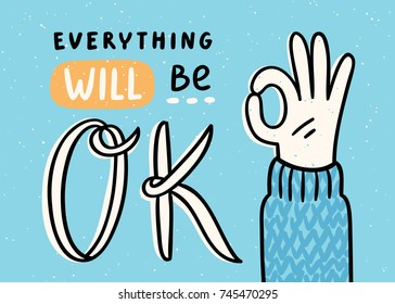 Everything will be ok, vector illustration