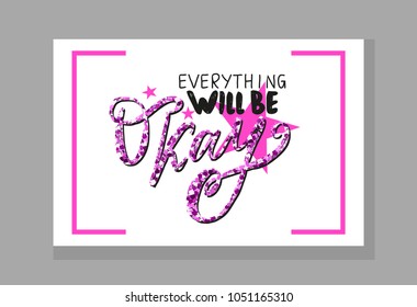 Everything will be okay colorful graffiti decorated with stars and rhinestones. Vector illustration with optimistic drawing isolated in grey frame.