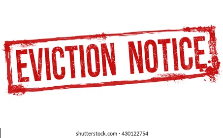 Eviction notice grunge rubber stamp on white background, vector illustration