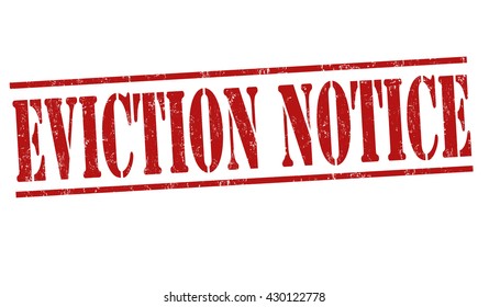 Eviction notice grunge rubber stamp on white background, vector illustration